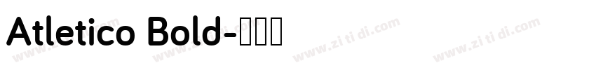 Atletico Bold字体转换